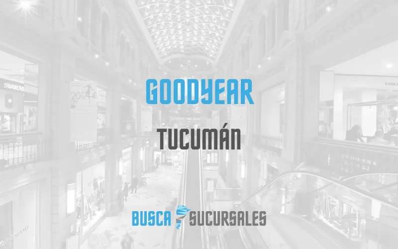 Goodyear en Tucumán