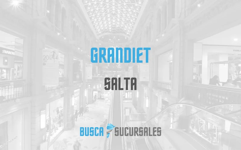 GRANDIET en Salta