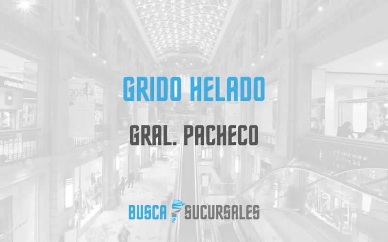 Grido Helado en Gral. Pacheco