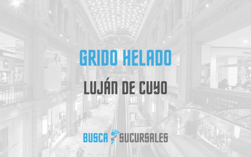 Grido Helado en Luján de Cuyo