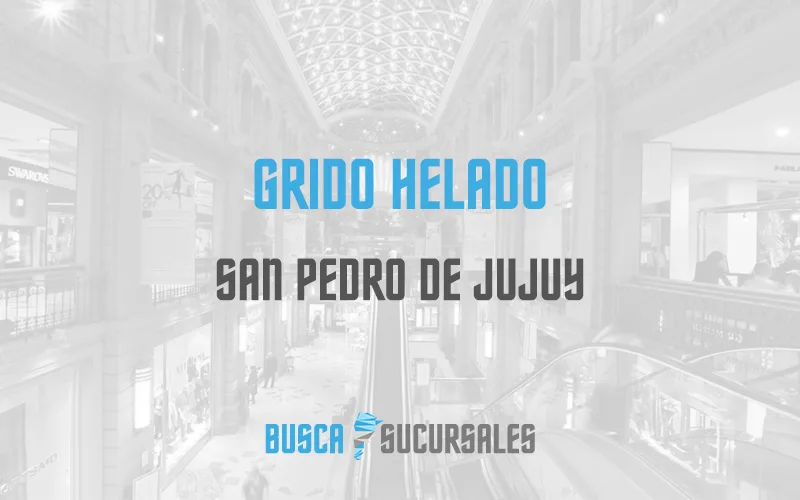 Grido Helado en San Pedro de Jujuy