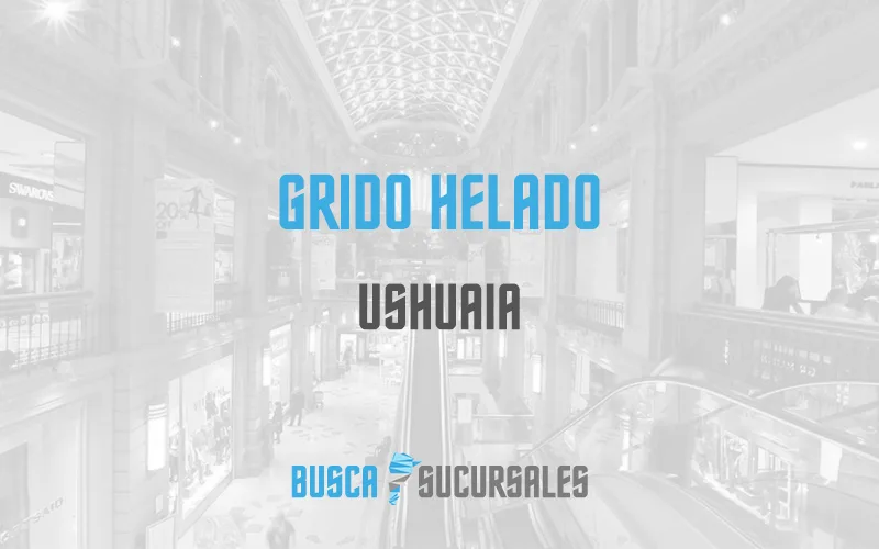 Grido Helado en Ushuaia