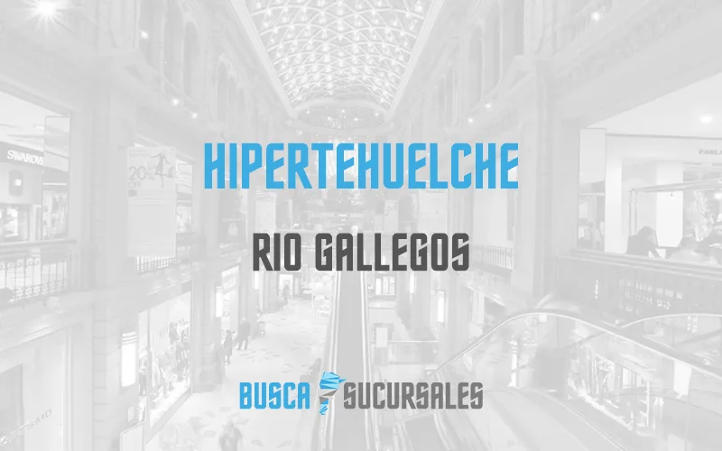 Hipertehuelche en Rio Gallegos