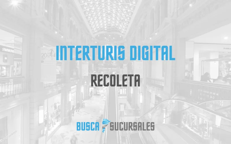 Interturis Digital en Recoleta