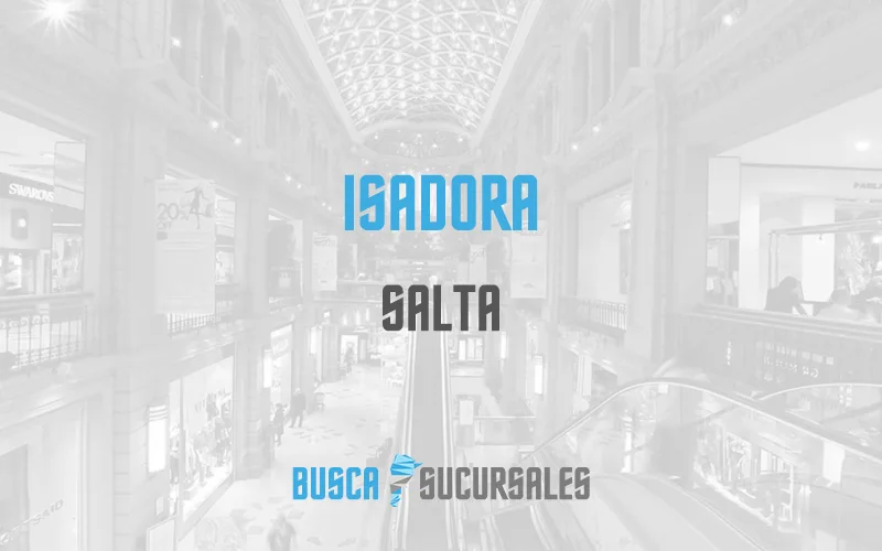 Isadora en Salta