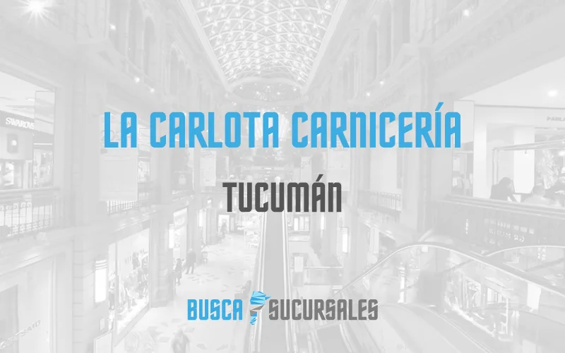 La Carlota Carnicería en Tucumán