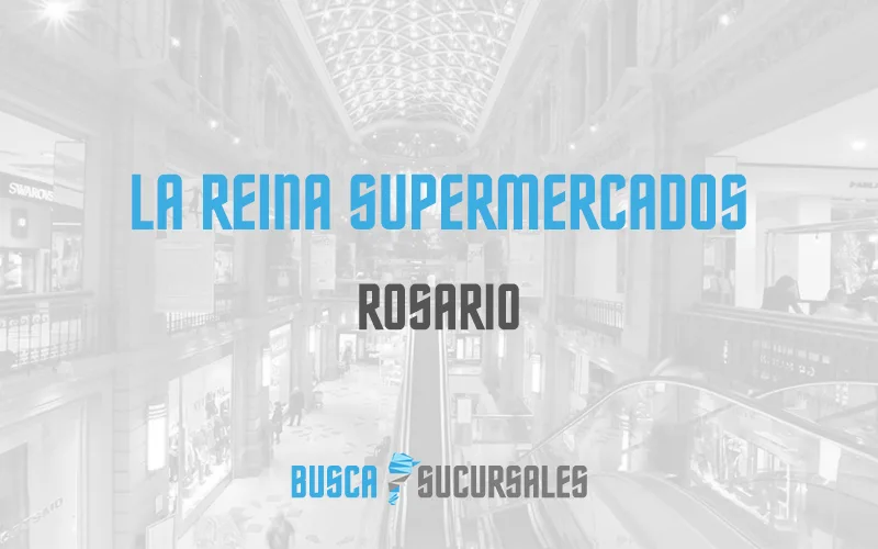 La Reina Supermercados en Rosario