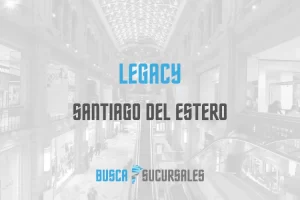 Legacy en Santiago del Estero