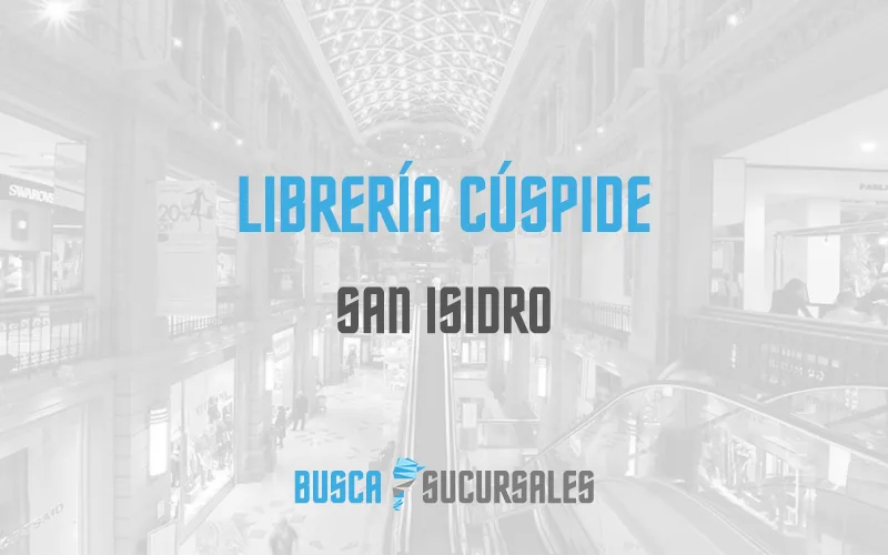 Librería Cúspide en San Isidro