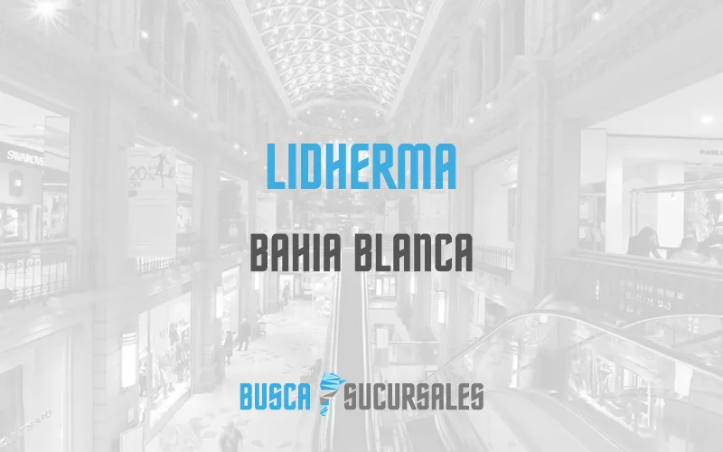 Lidherma en Bahia Blanca