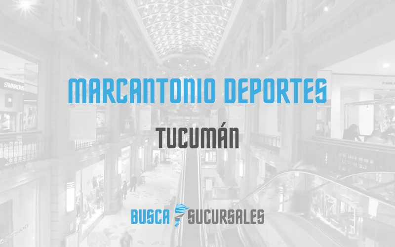 Marcantonio Deportes en Tucumán