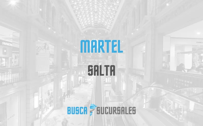 Martel en Salta