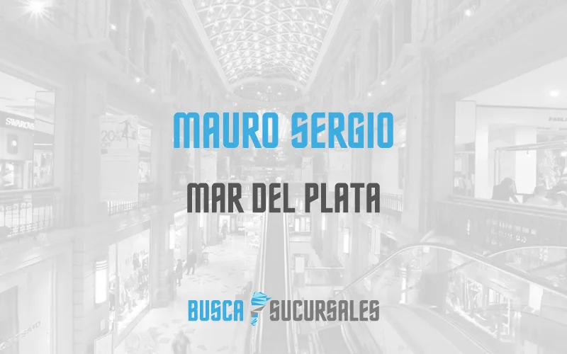 Mauro Sergio en Mar del Plata