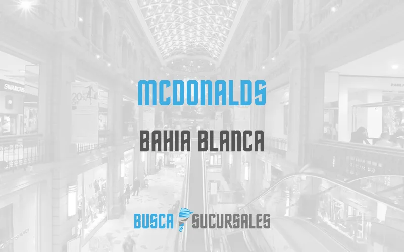 McDonalds en Bahia Blanca