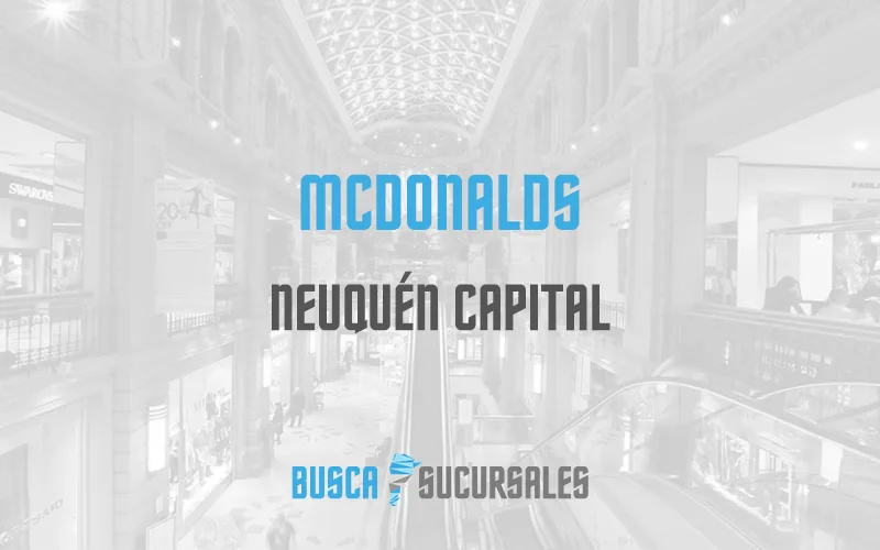 McDonalds en Neuquén Capital