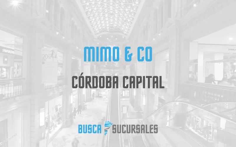 Mimo & Co en Córdoba Capital