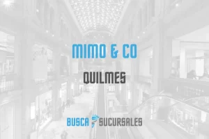Mimo & Co en Quilmes
