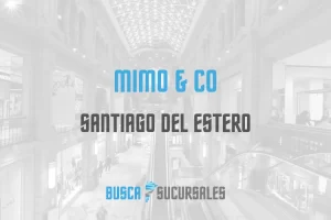 Mimo & Co en Santiago del Estero