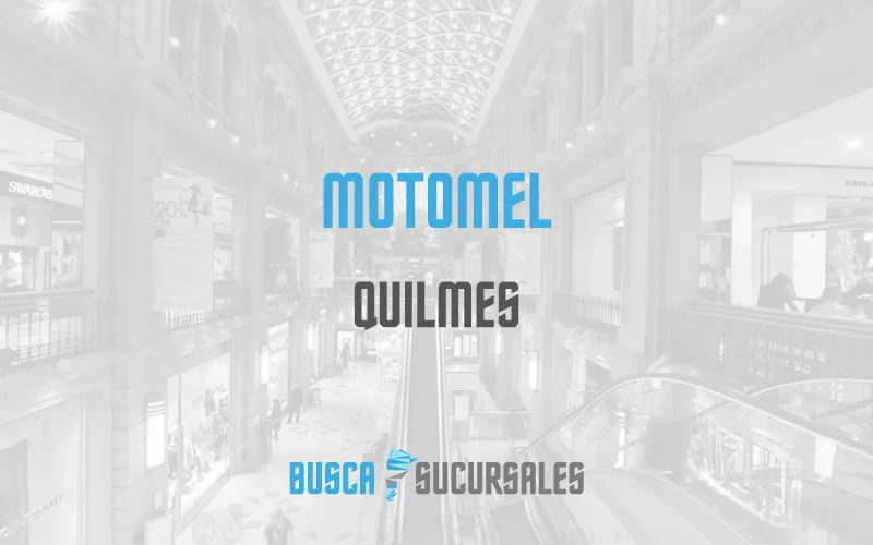 Motomel en Quilmes