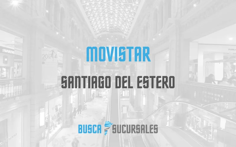 Movistar en Santiago del Estero