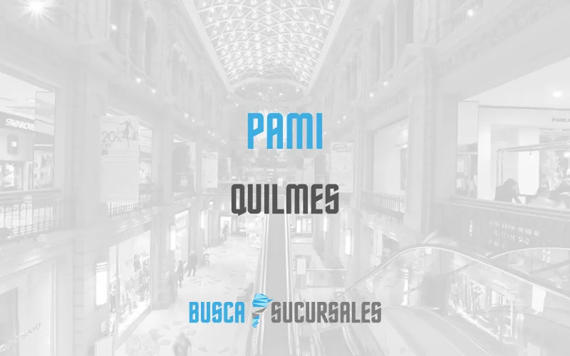 PAMI en Quilmes