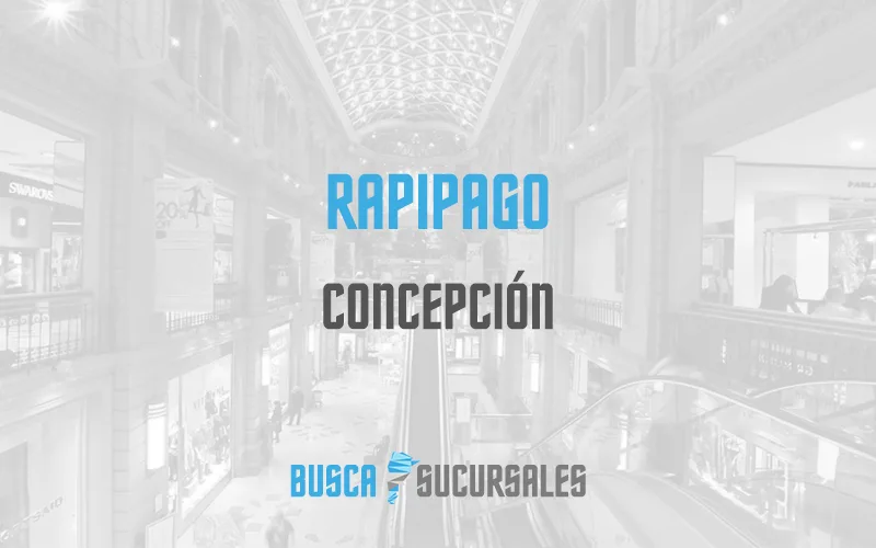 Rapipago en Concepción