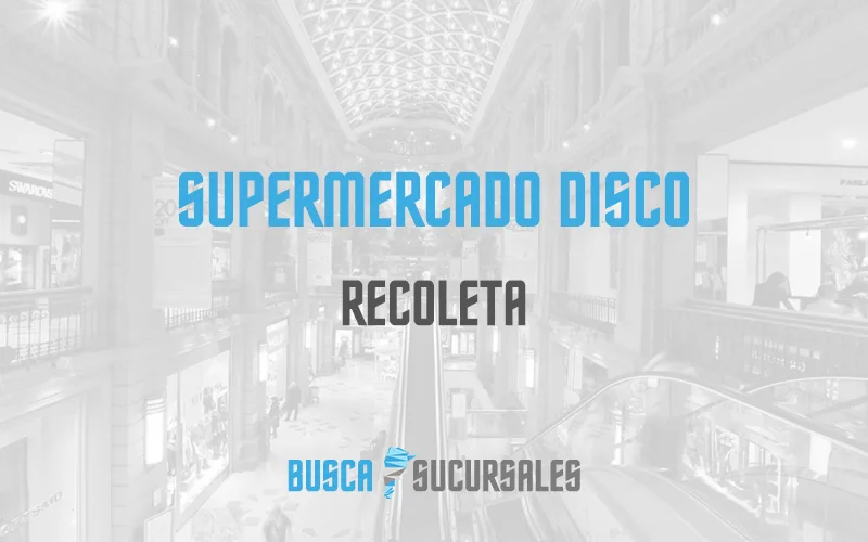 Supermercado Disco en Recoleta