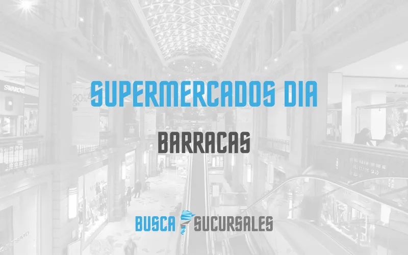 Supermercados DIA en Barracas