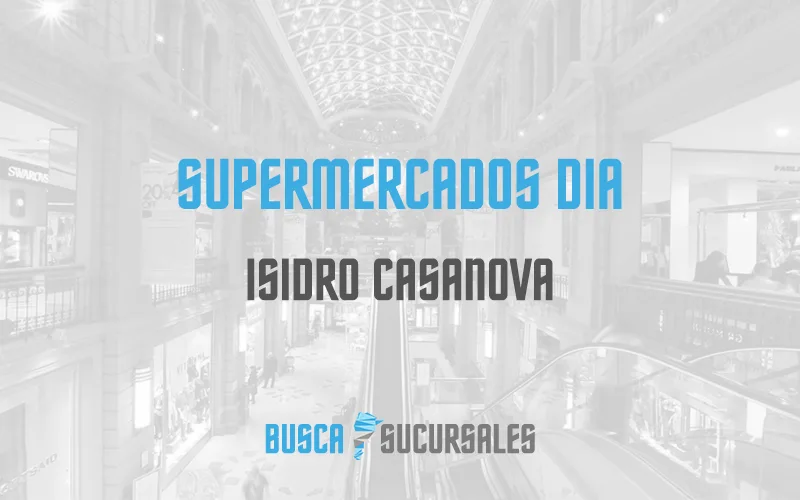 Supermercados DIA en Isidro Casanova