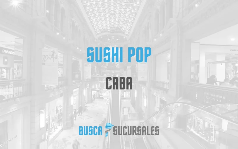 Sushi Pop en CABA