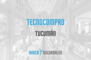 Tecnocompro en Tucumán