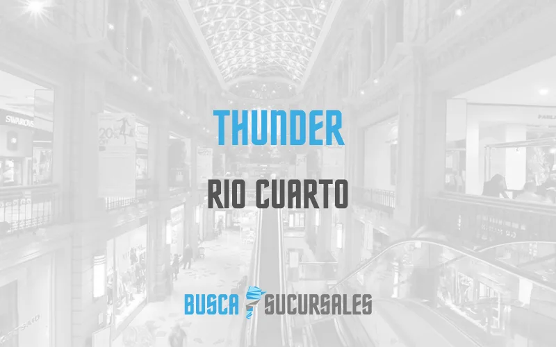 Thunder en Rio Cuarto