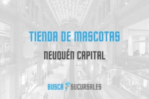 Tienda de Mascotas en Neuquén Capital