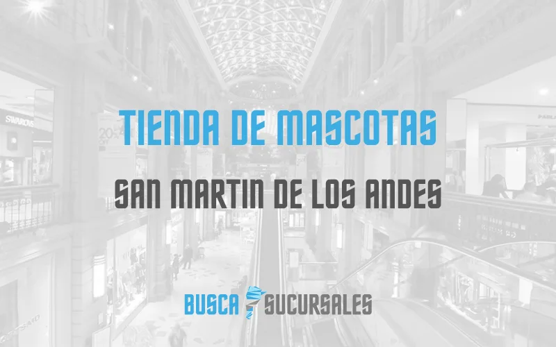 Tienda de Mascotas en San Martin de los Andes