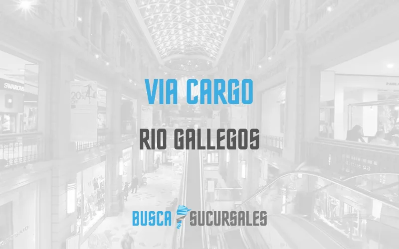 Via Cargo en Rio Gallegos