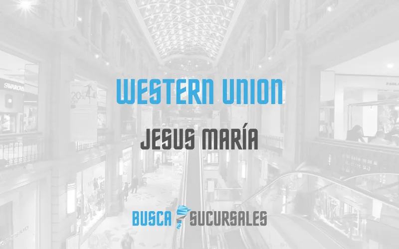 Western Union en Jesus María