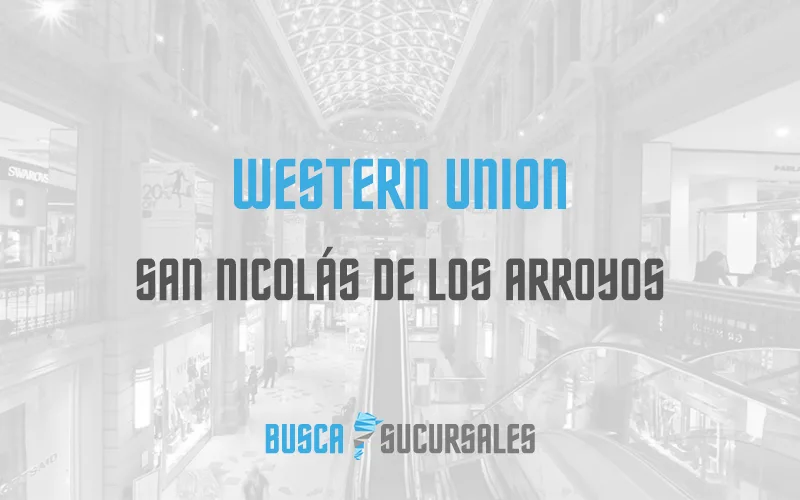 Western Union en San Nicolás de los Arroyos