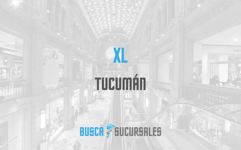 XL en Tucumán